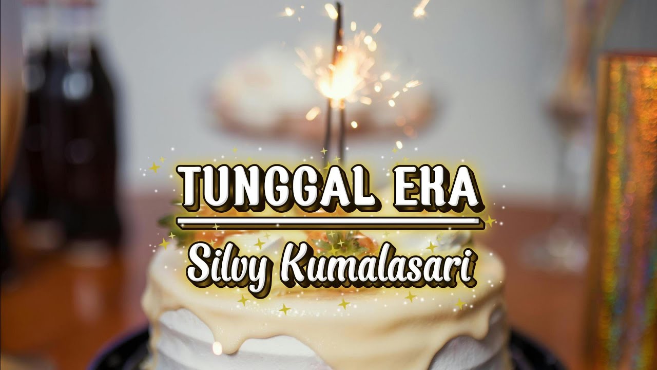 Silvy Kumalasari - Tunggal Eka  (LIRIK)