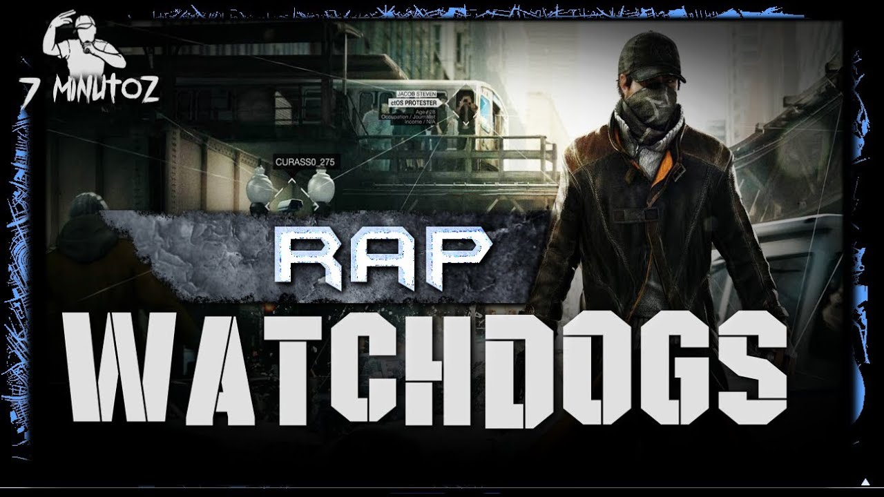 Rap do Watch Dogs