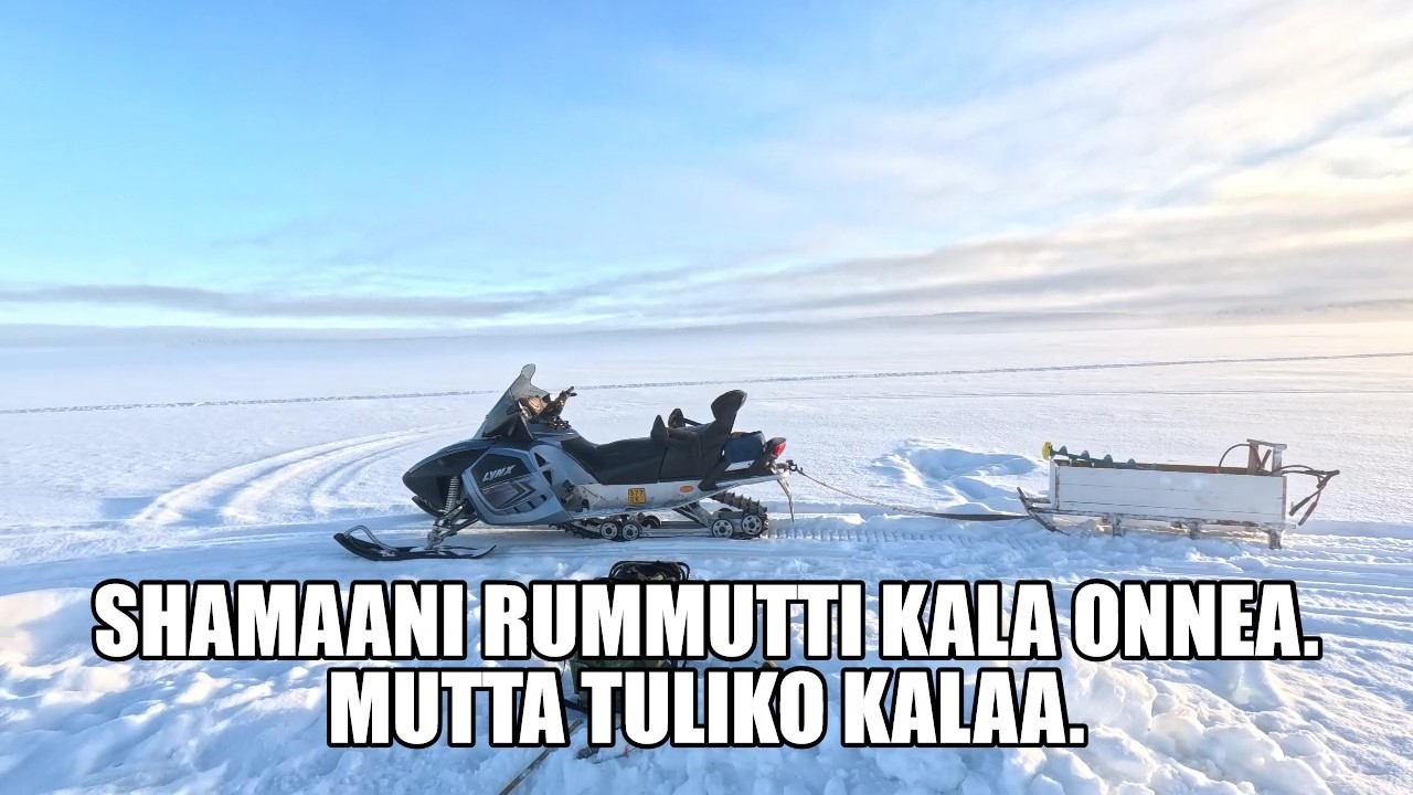SHAMAANI RUMMUTTI KALA ONNEAS. MITENKÄ KÄVI