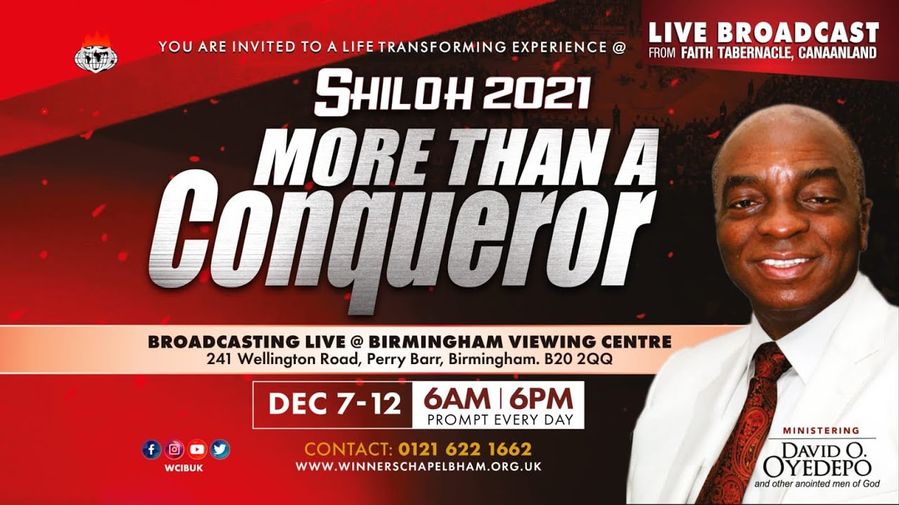 SHILOH 2021 | DAY 1 | MORE THAN A CONQUEROR  | 7TH December, 2021 | Winners Chapel Birmingham UK