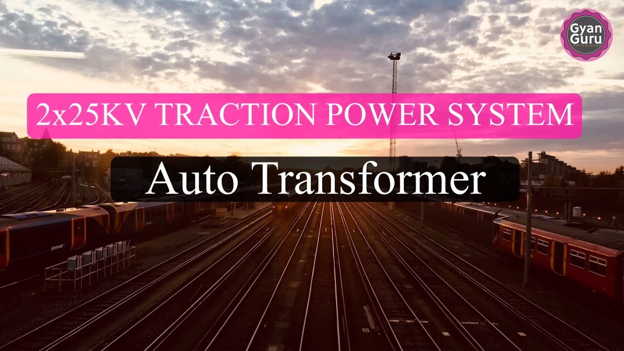 2 x 25KV System with Auto Transformer Feeding