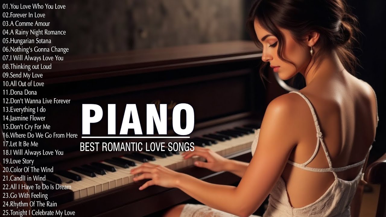 BEAUTIFUL ROMANTIC PIANO LOVE SONGS - Timeless songs of 80s 90s 💖 All Time Favorite Hits Songs