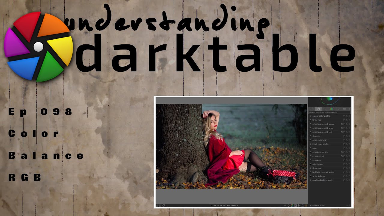 darktable ep 098 - Цветовой баланс RGB