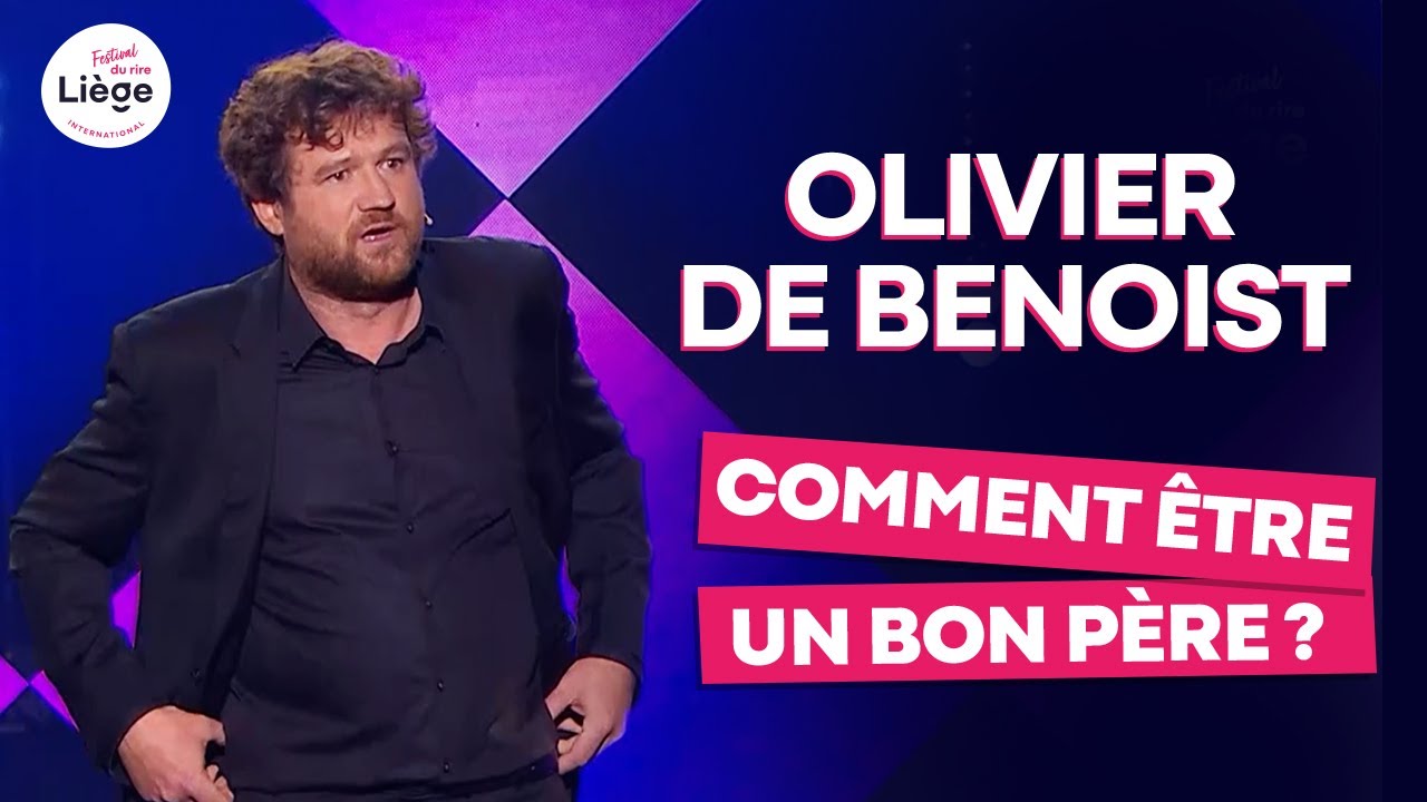 Olivier de Benoist - Comment être un bon père ?