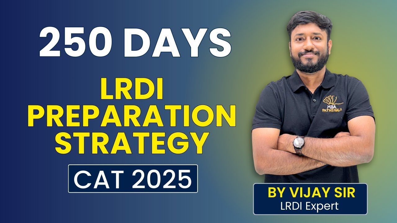 250 Days LRDI Preparation Strategy for CAT 25 | Vijay Sir #cat2025 #lrdi