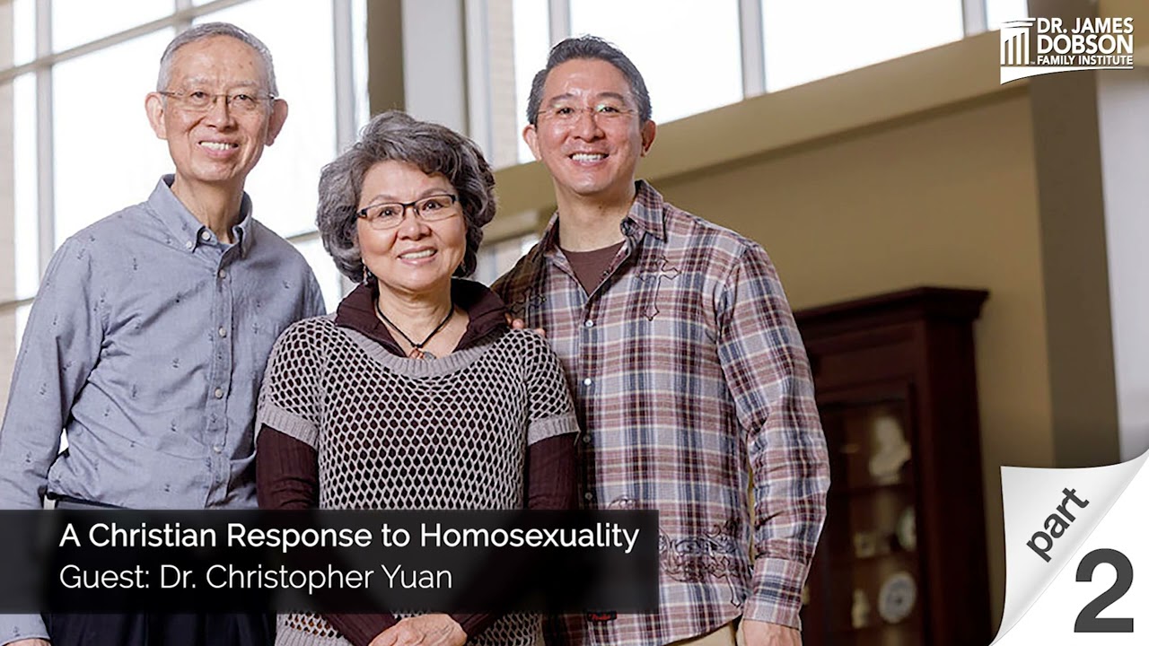 A Christian Response to Homosexuality - Part 2 with Guest Dr. Christopher Yuan