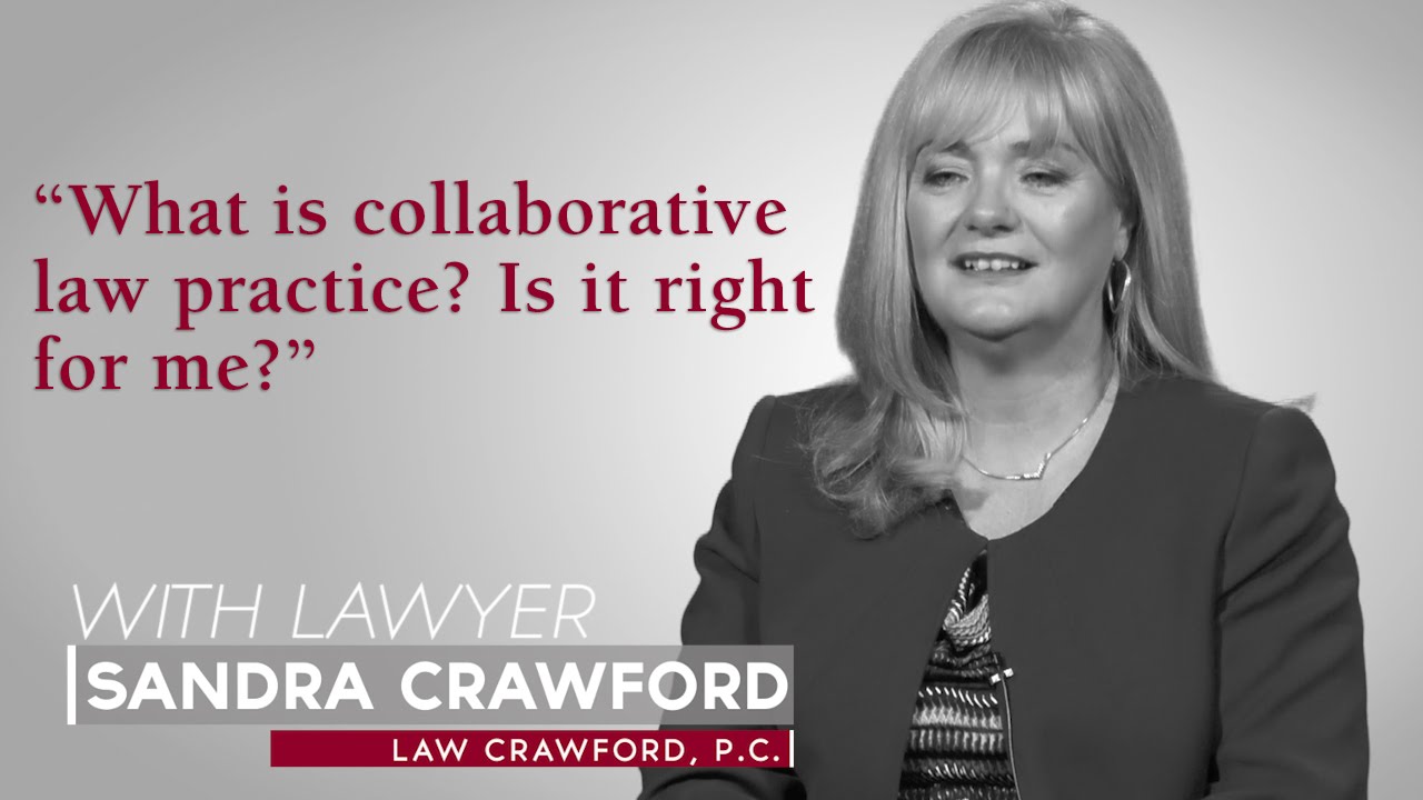 Ask A Lawyer: What is Collaborative Law Practice?  Is it right for me?