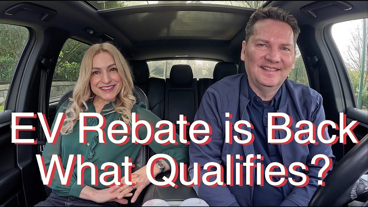 The EV Rebate is Back! It's Harder to Qualify For Now!
