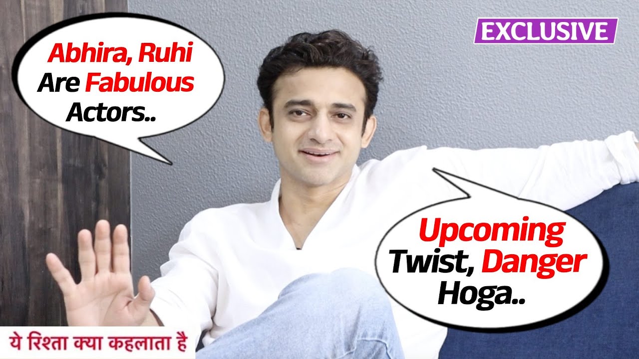 Yeh Rishta Kya Kehlata Hai | Romit Raaj Emotional Interview, Will Miss Abhira Ruhi Rohit
