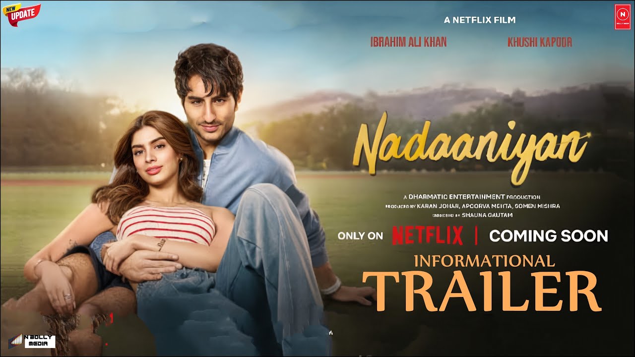 Nadaaniyan Informational Trailer | Ibrahim Ali Khan | Khushi Kapoor | Nadaaniyan Movie First Look