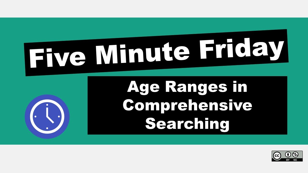 Use Age Groups Correctly in Systematic Searching | Five Minute Friday