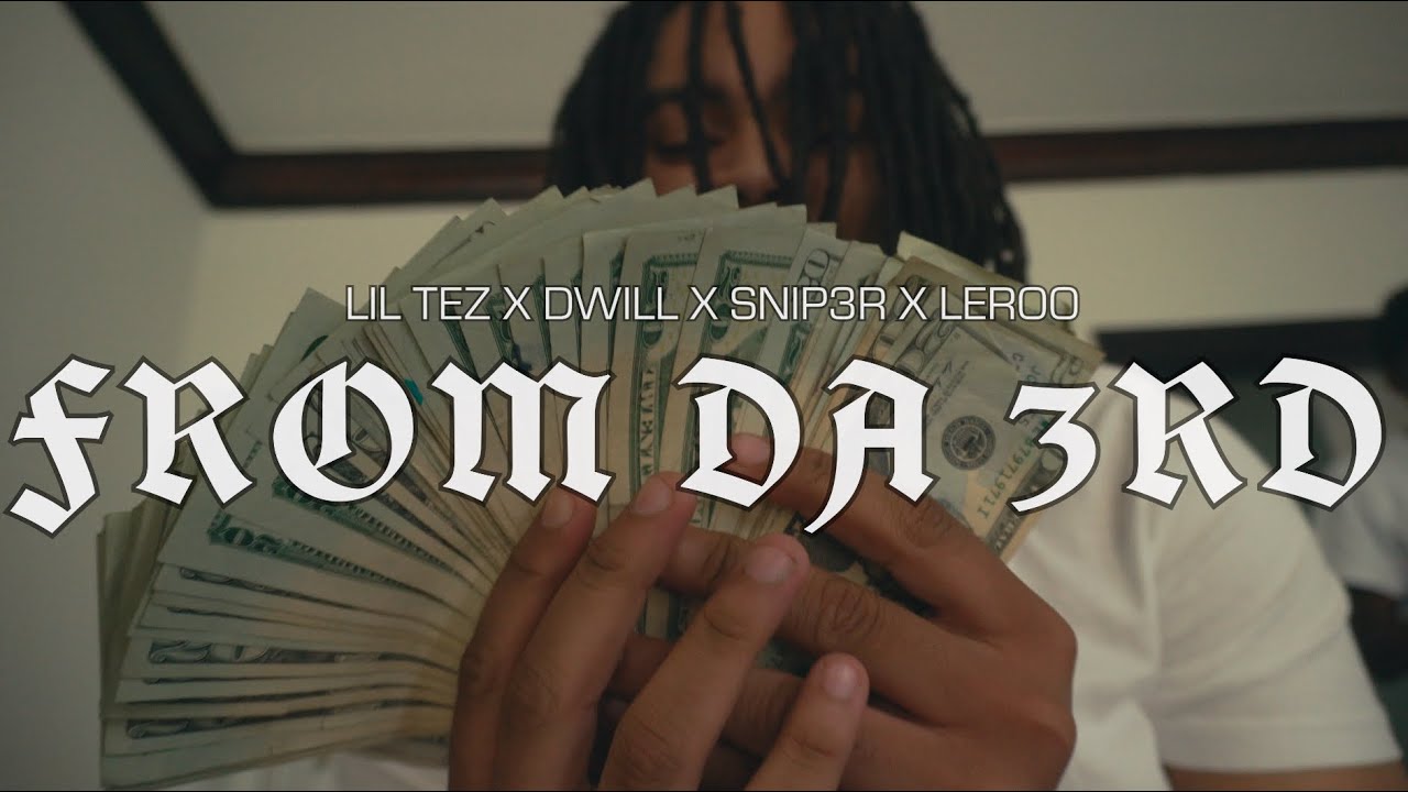 3rd Block (Lil Tez, D.Will, SNIP3R, Leroo) - From Da 3rd