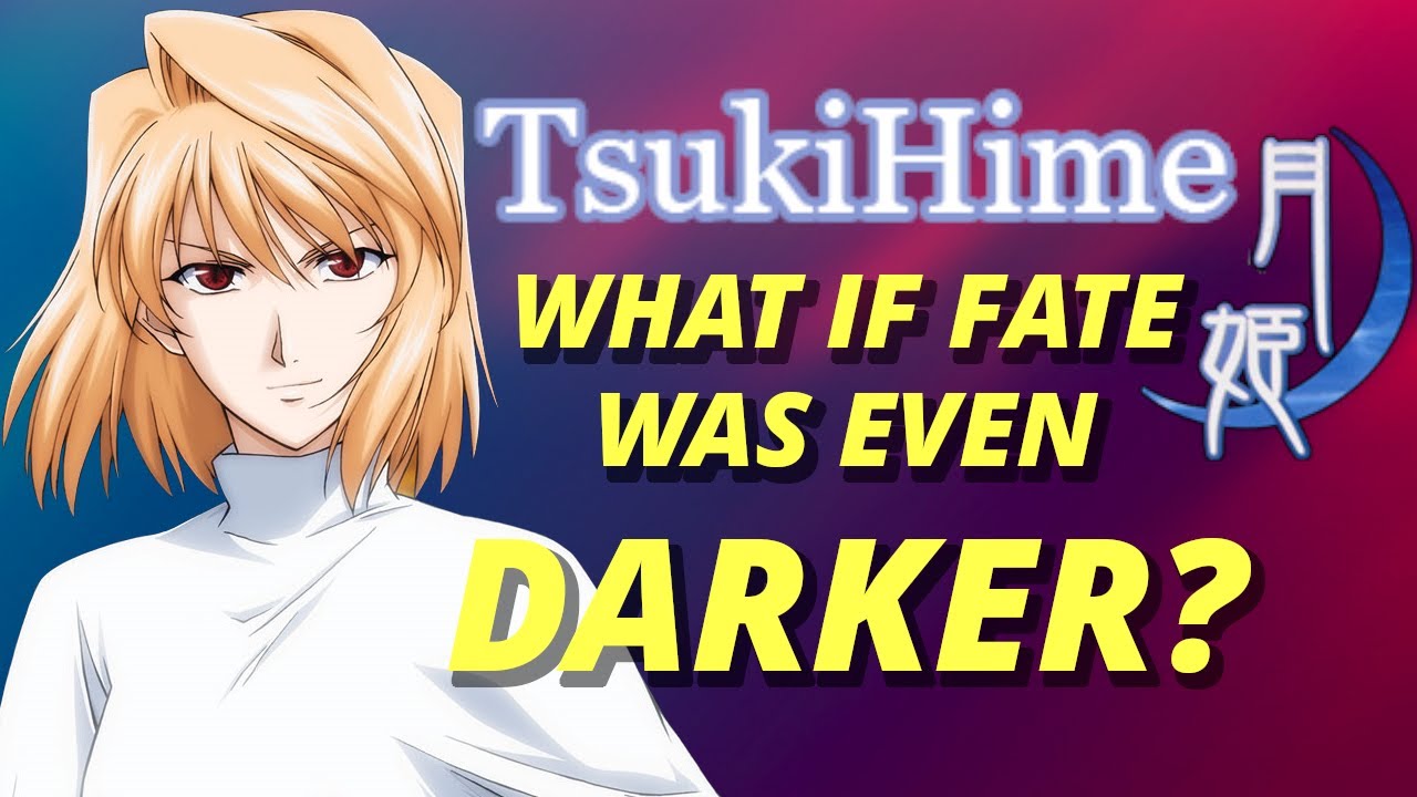Tsukihime: Fate's Darker Older Brother