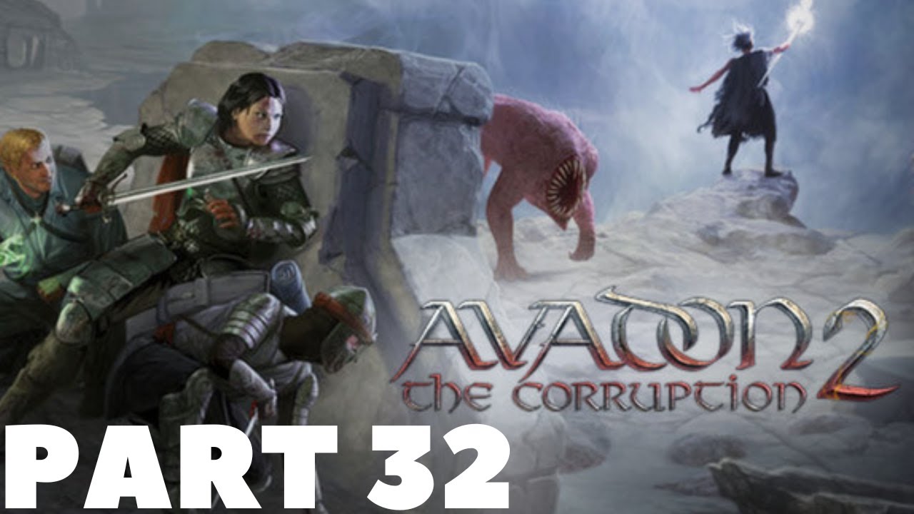 Avadon 2: The Corruption - Let's Play (Part 32 - The Temple Of Aetius)