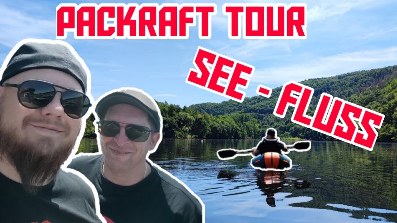 Packraft Tour vom See in den Fluss | Outdoor | Boot | Baerndserker