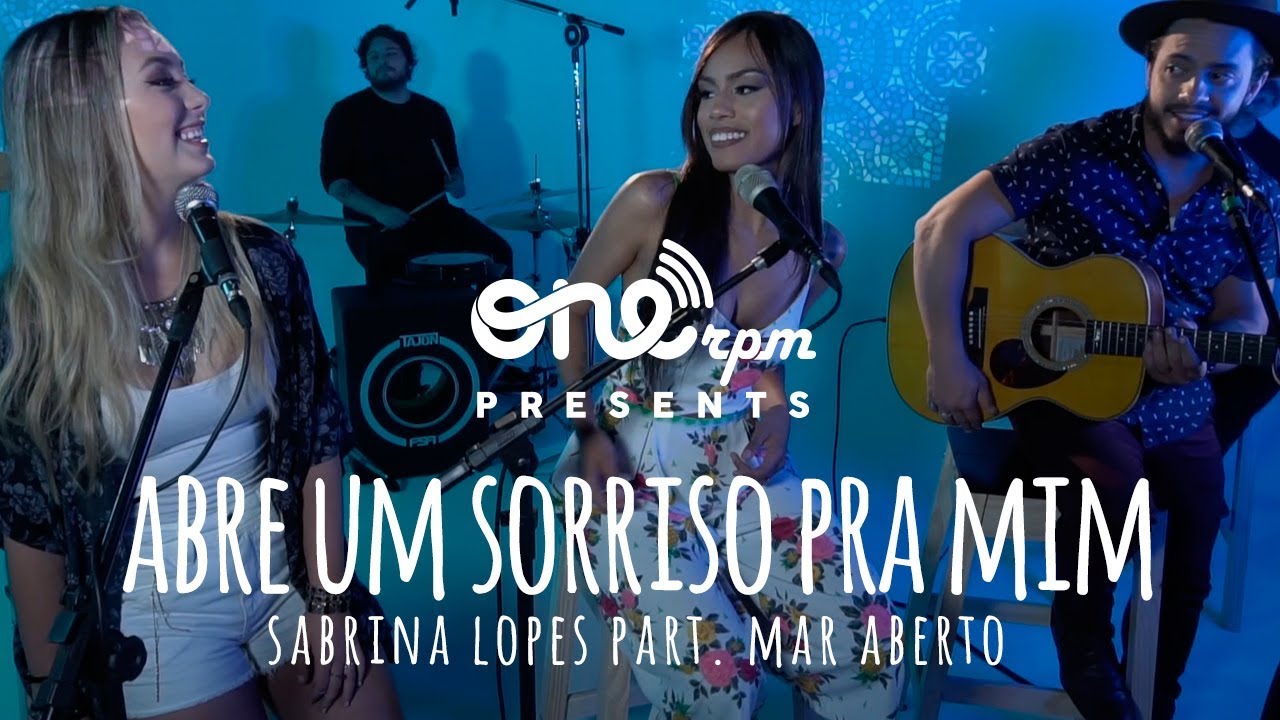 Sabrina Lopes part. Mar Aberto - Abre um Sorriso - Som, Flores e Poesia | ONErpm Presents