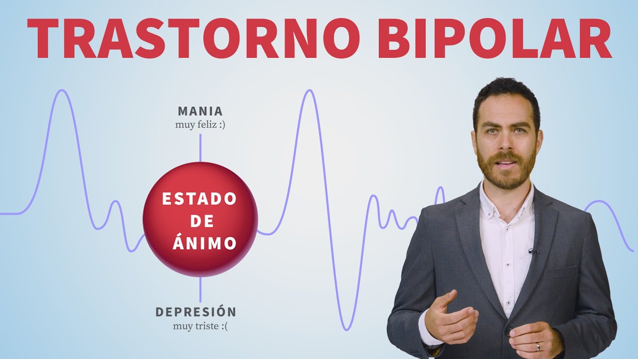 Trastorno Bipolar: Síntomas, Diagnóstico y Tratamiento