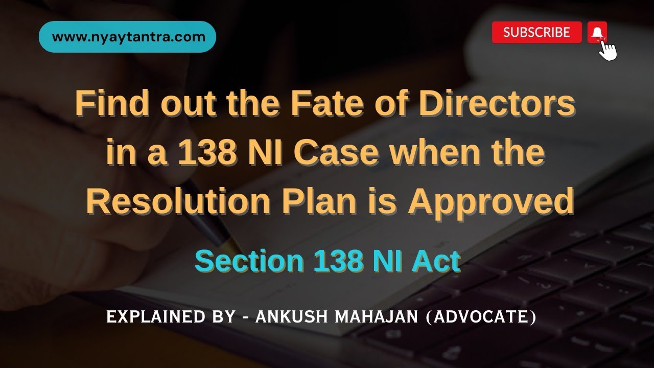 Director Liability in Cheque Bounce Case Post - IBC Resolution | Supreme Court Judgment | NyayTantra