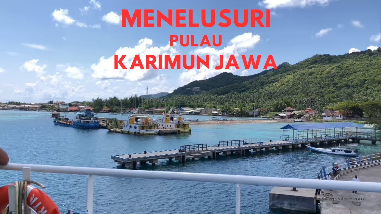 PERJALANAN KE PULAU KARIMUNJAWA