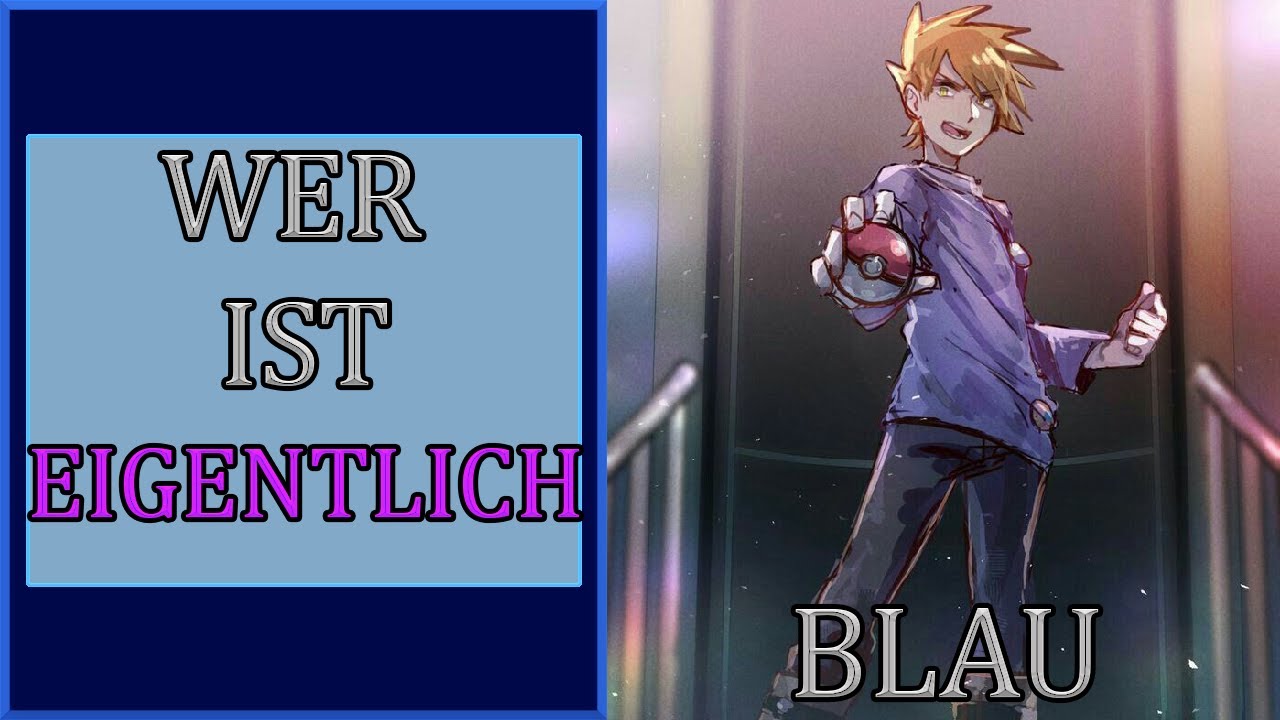 Wer ist eigentlich BLAU?