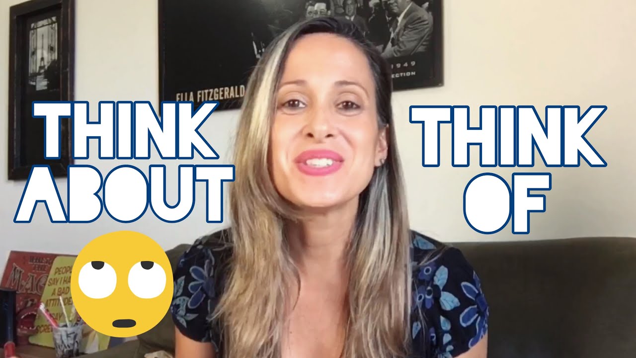 THINK ABOUT vs THINK OF | TEM DIFERENÇA? 🤔
