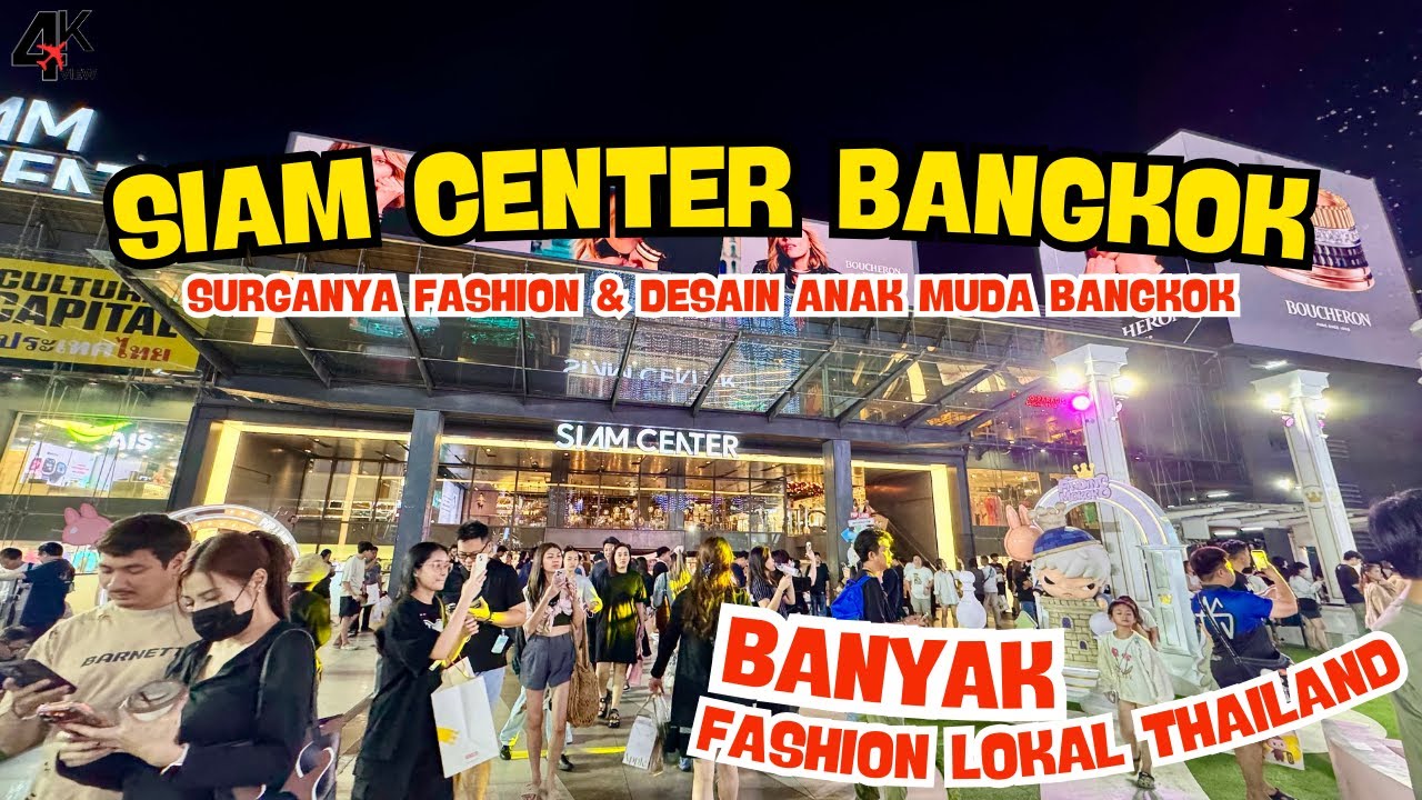 WALKING TOUR SIAM CENTER‼️SURGANYA FASHION LOKAL DAN DESAIN ANAK MUDA BANGKOK‼️
