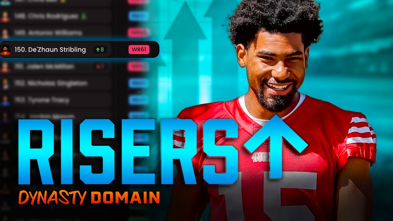 These Players Are Flying Up Dynasty Rankings (Buy The Hype?)