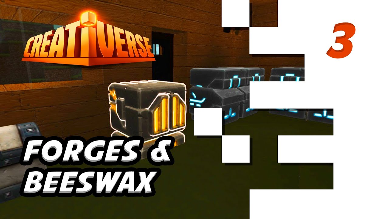 Creativerse Gameplay, Lets Play - Forges and Beeswax, Part 3