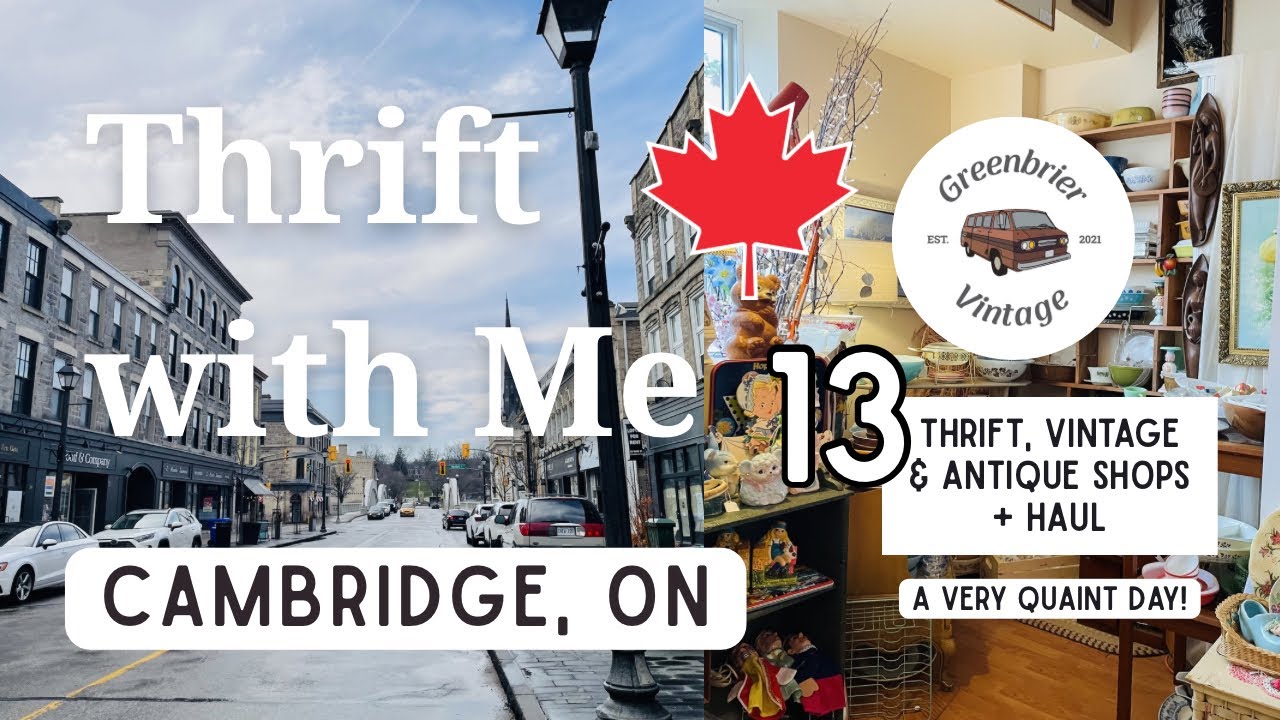 Поход по магазинам винтажной одежды и декора в Кембридже, Онтарио | Целый день поиска винтажных п...