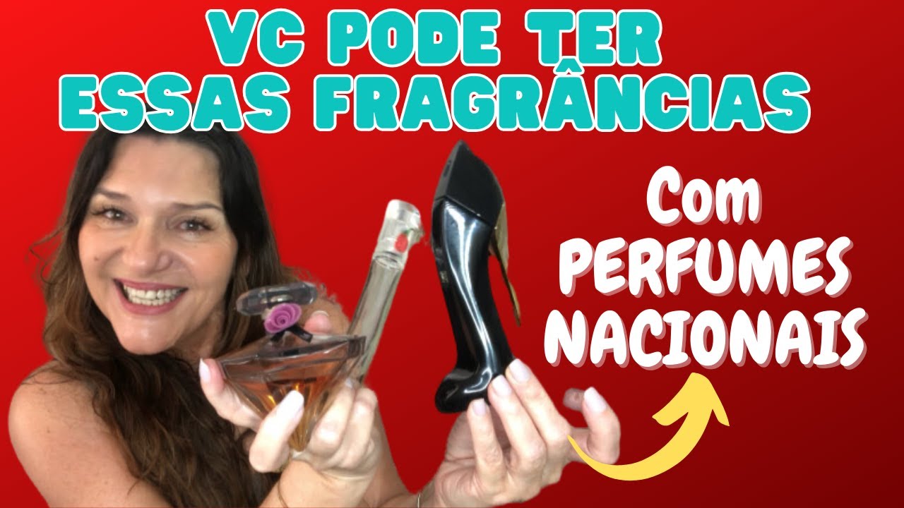 PERFUMES NACIONAIS QUE LEMBRAM ESSAS FRAGRÂNCIAS ICÔNICAS !!