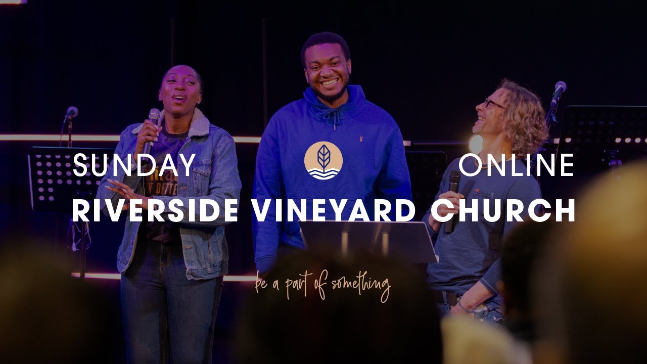 Riverside Vineyard | We Believe In God's Plan | Sunday 12 October 2025
