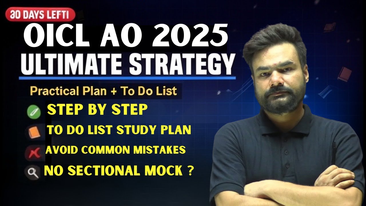 OICL AO 2025: Ultimate 30-Day Strategy Plan 🔥 Step-by-Step Study Plan + Common Mistakes to Avoid
