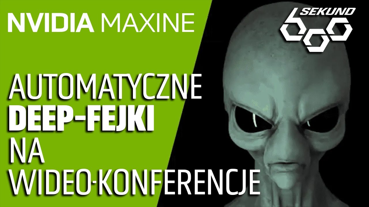 WIDEO-ROZMOWY Z WŁASNĄ WYOBRAŹNIĄ - NVIDIA MAXINE (600 SEKUND)