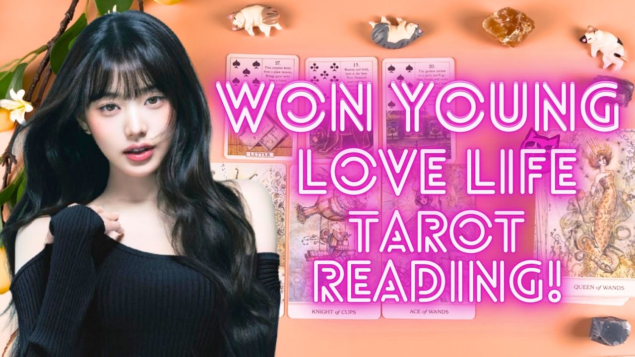 WONYOUNG LOVE LIFE 💖TAROT READING💖 she used to love someone?