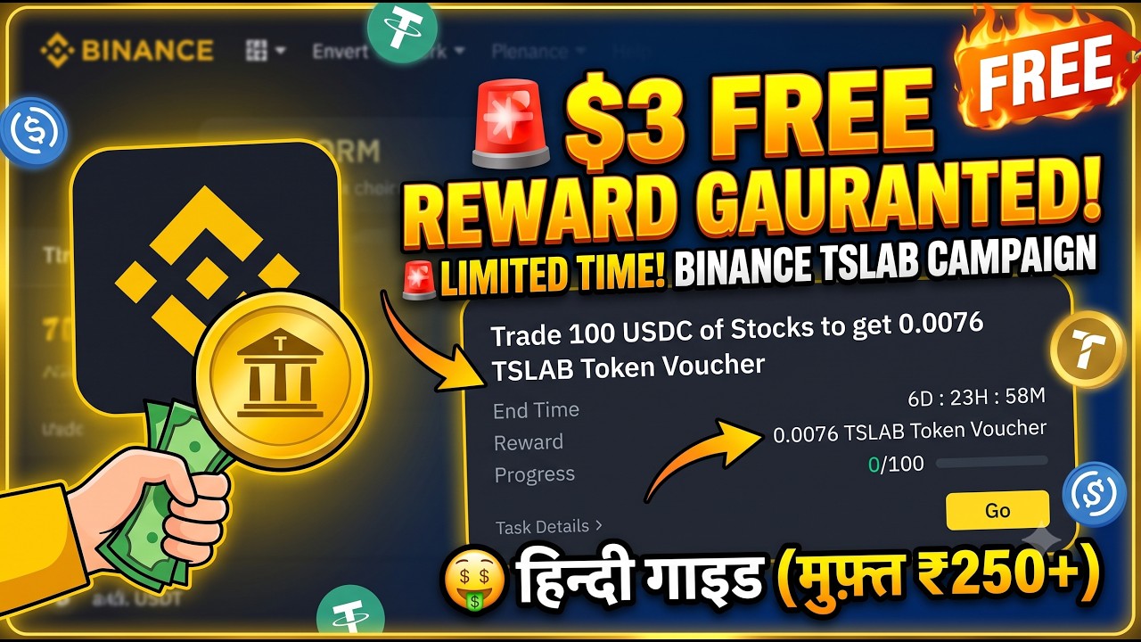 🚨 Limited Time! Binance TSLAB Campaign &mdash;  $3 FREE Reward Gauranted | Hindi Guide