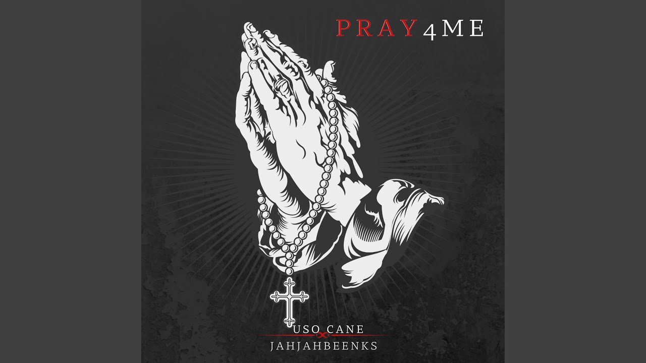 Pray 4 Me (feat. Jahjah beenks)