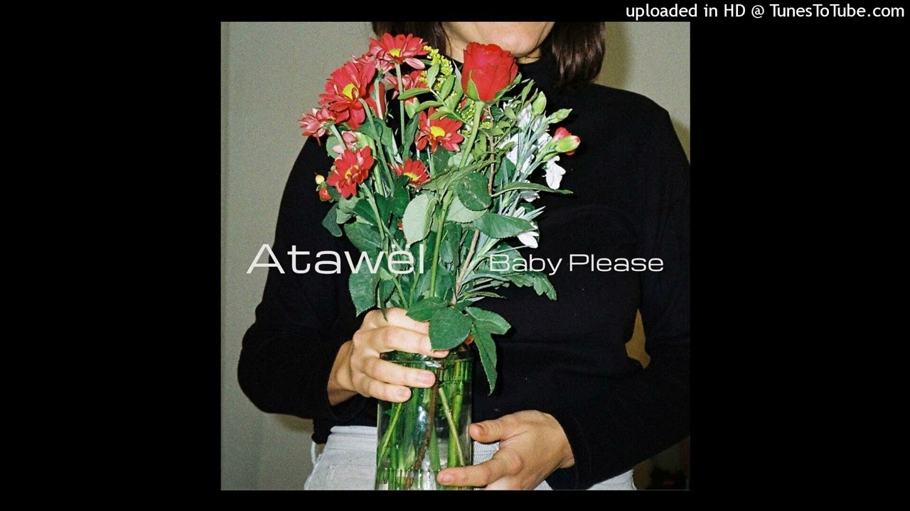 Atawël - Baby Please (Dub Mix)