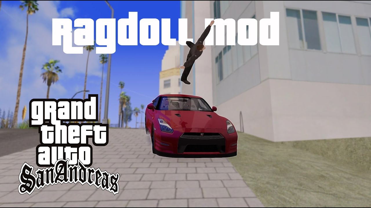 Gta San Andreas 2017 Best ragdoll mod
