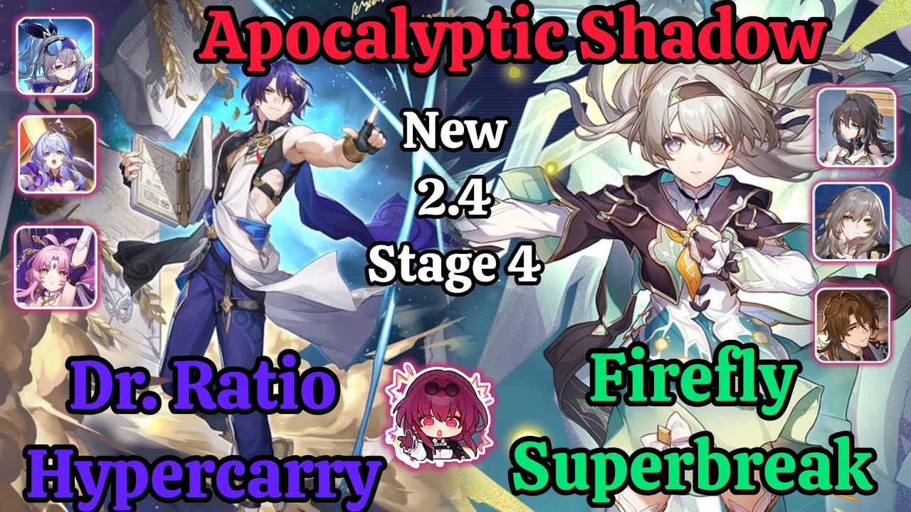 E0S0 Dr. Ratio Hypercarry & E0S0 Firefly Superbreak New Apocalyptic Shadow Stage 4 Clear / HSR