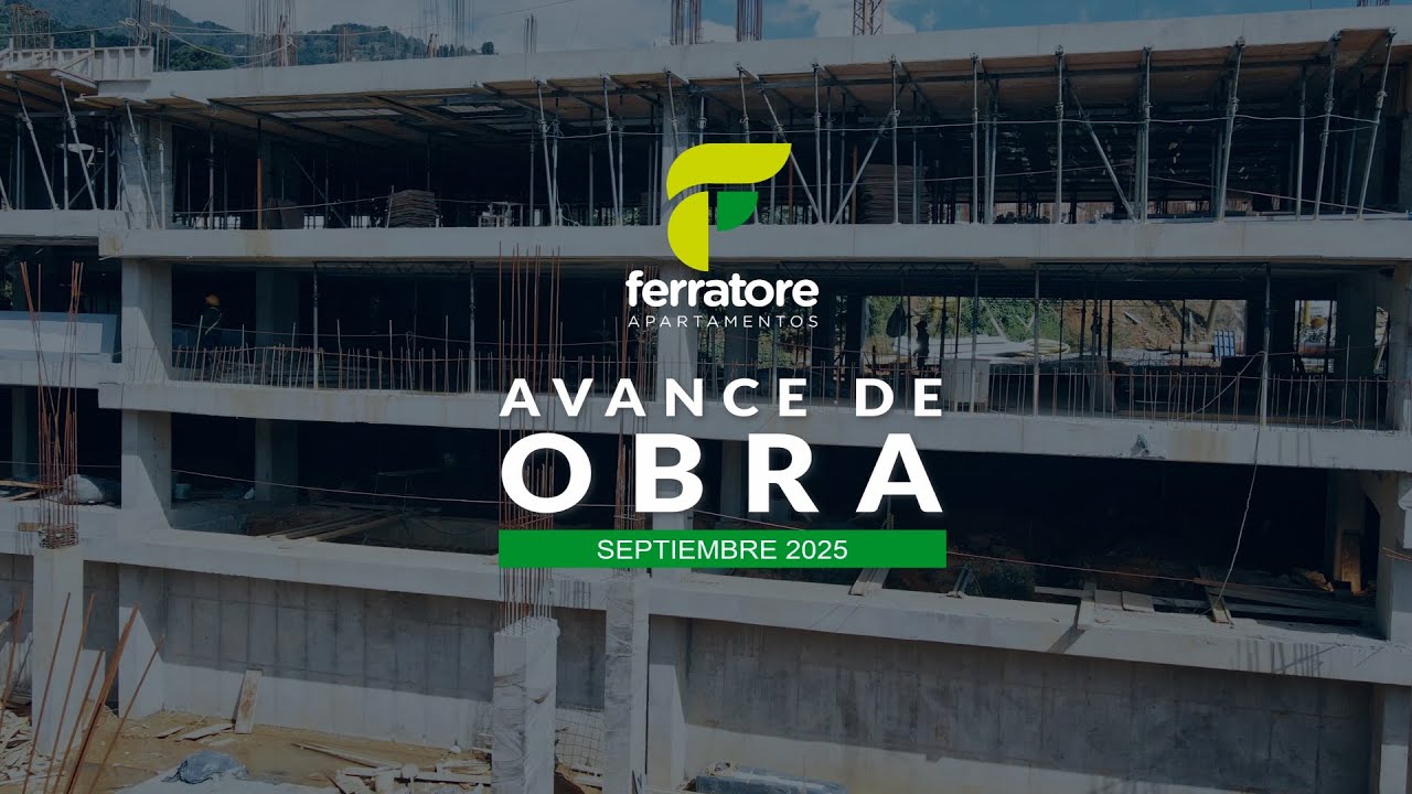 Avance de obra - Septiembre 2025 Proyecto de vivienda VIS Ferratore