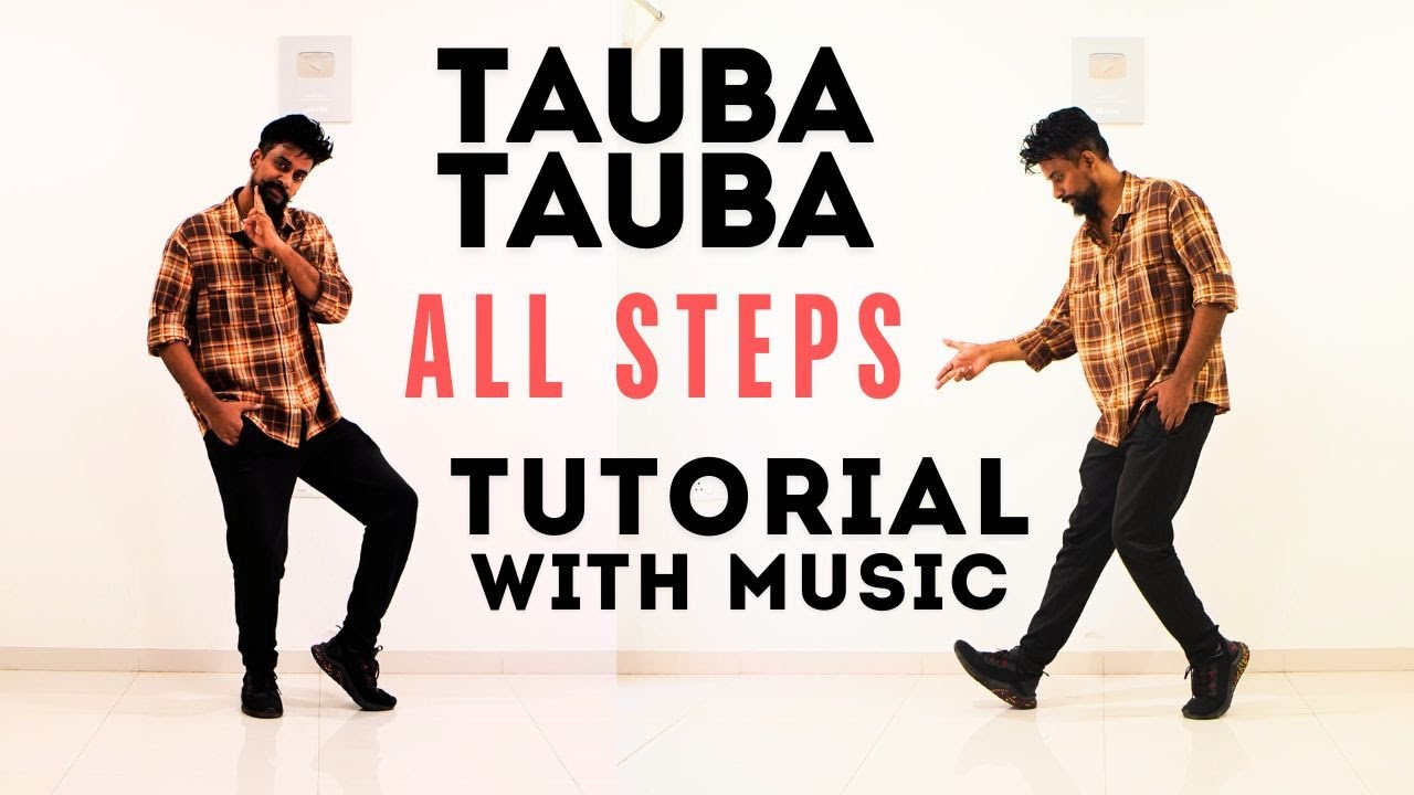 Tauba Tauba All Steps Tutorial with Music | Vicky Kaushal