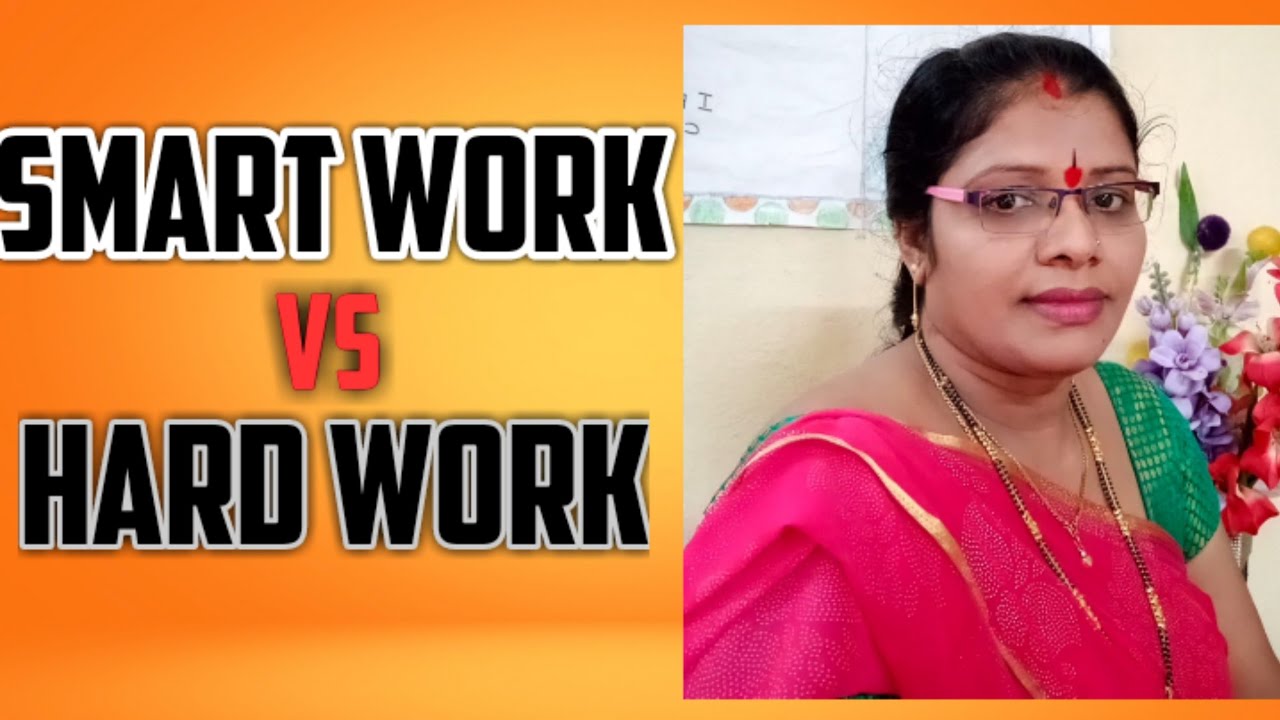 Smart Work VS Hard Work in Telugu  || Umadevi Atmakur ||