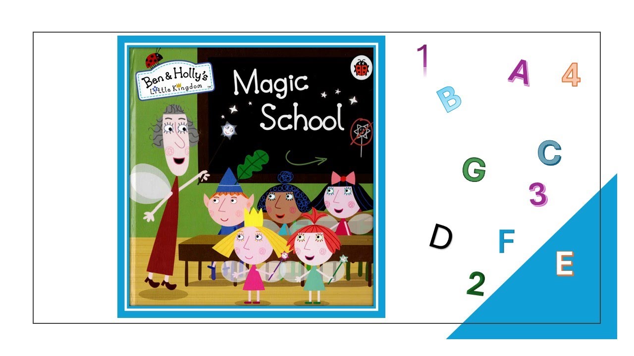 Ben and Holly's Little Kingdom   Magic School