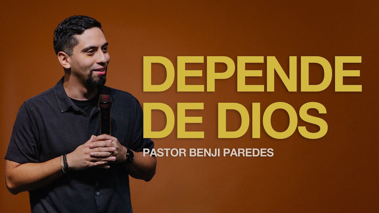 Depende de Dios | 1 Reyes 17:1-7 | Pastor Benji Paredes