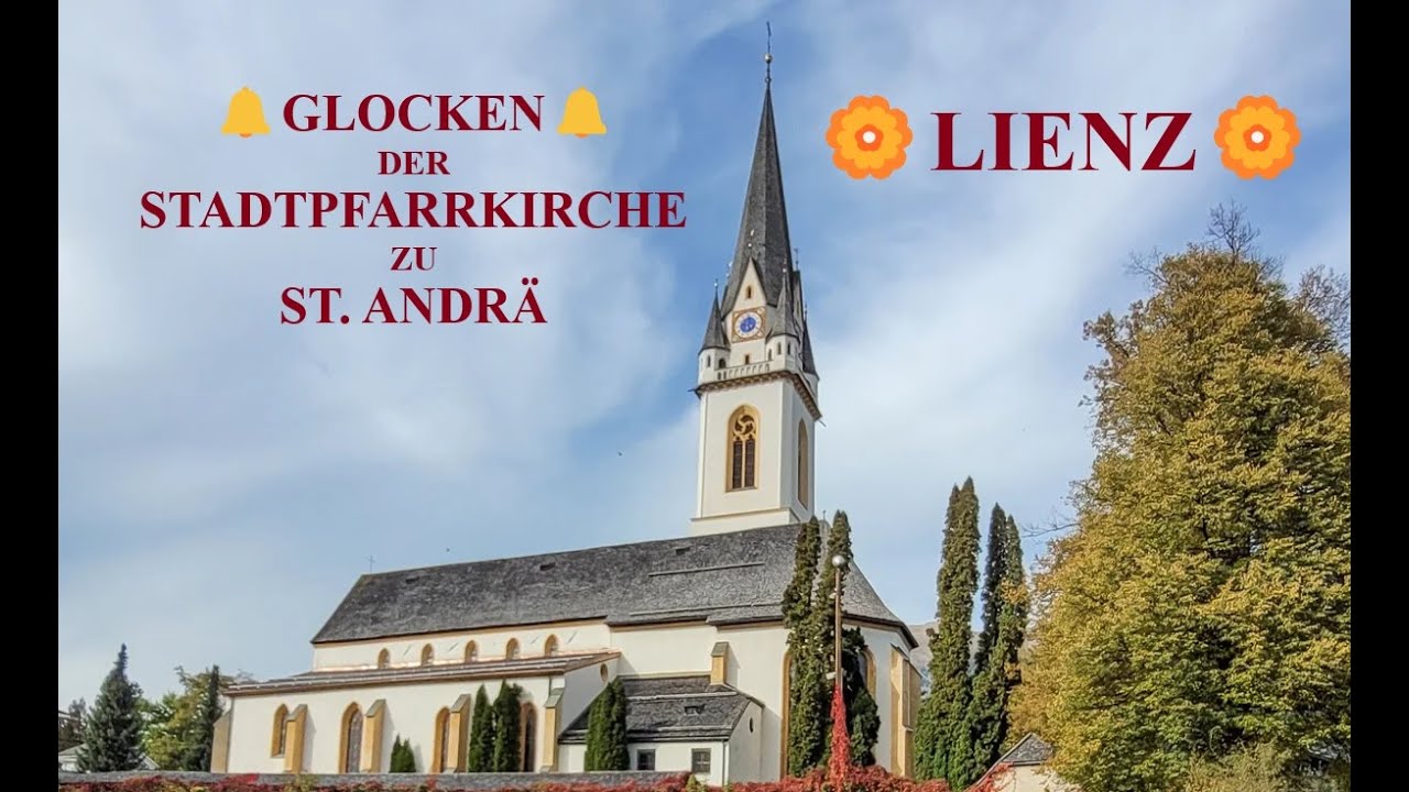 🔔LIENZ/TIROL:🥺&Ouml;lberg- Angstl&auml;uten der Dekanats und  Stadtpfarrkirche zum Hl. Andreas❌