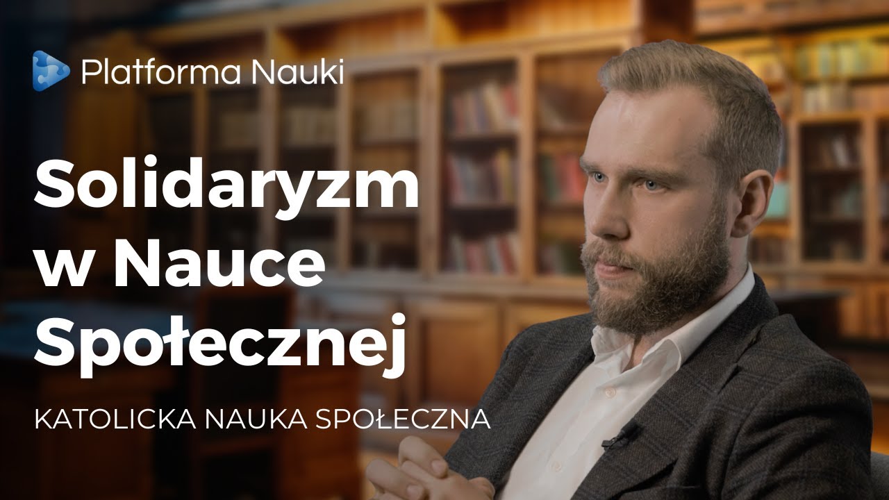 Solidaryzm w Nauce Społecznej