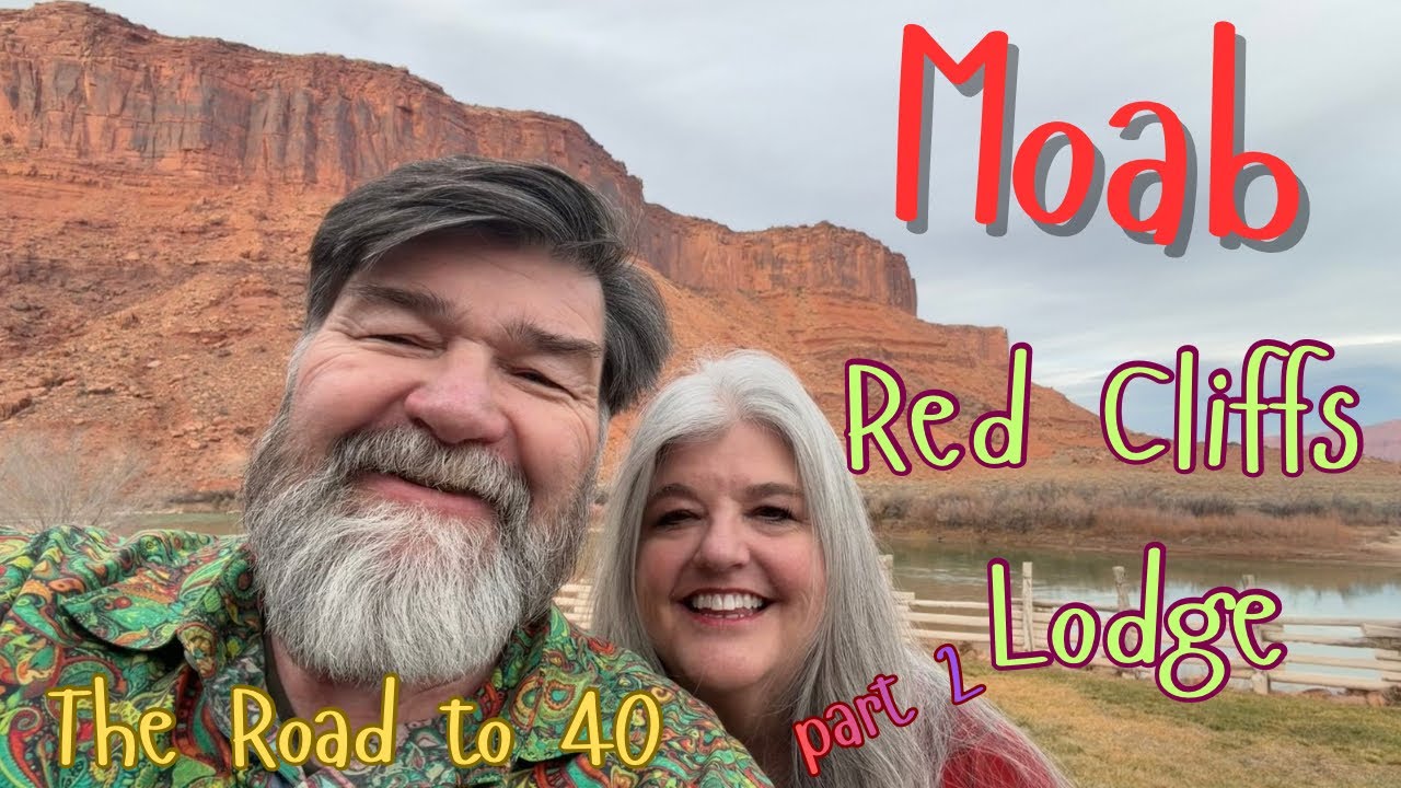 Installment Two: Our 40th Anniversary Year Continues in Moab, Utah, and Red Cliffs Lodge 