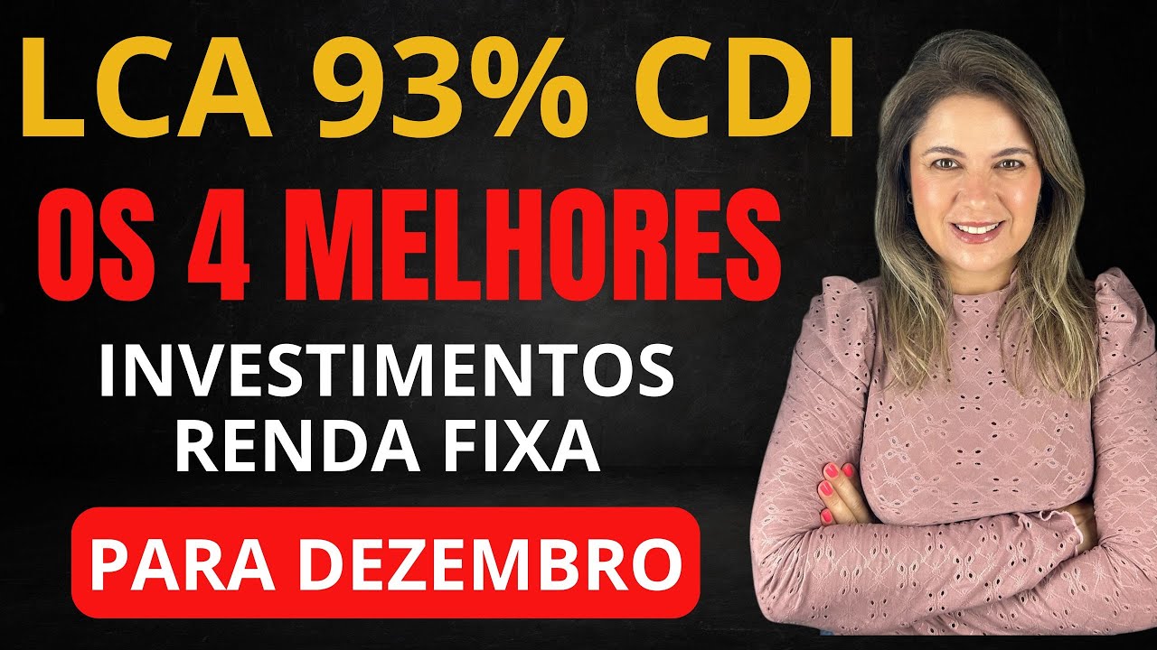 Os 4 MELHORES INVESTIMENTOS da RENDA FIXA para DEZEMBRO de 2025!