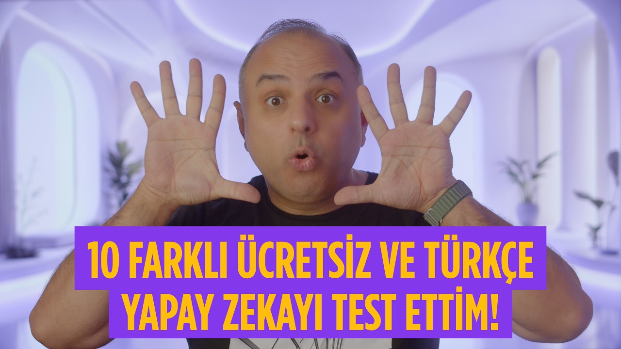 10 Farklı Ücretsiz ve Türkçe Yapay Zekayı Test Ettim! En İyisi Şok Etti! 🤯 En Kötüsü Rezil Oldu!🔥