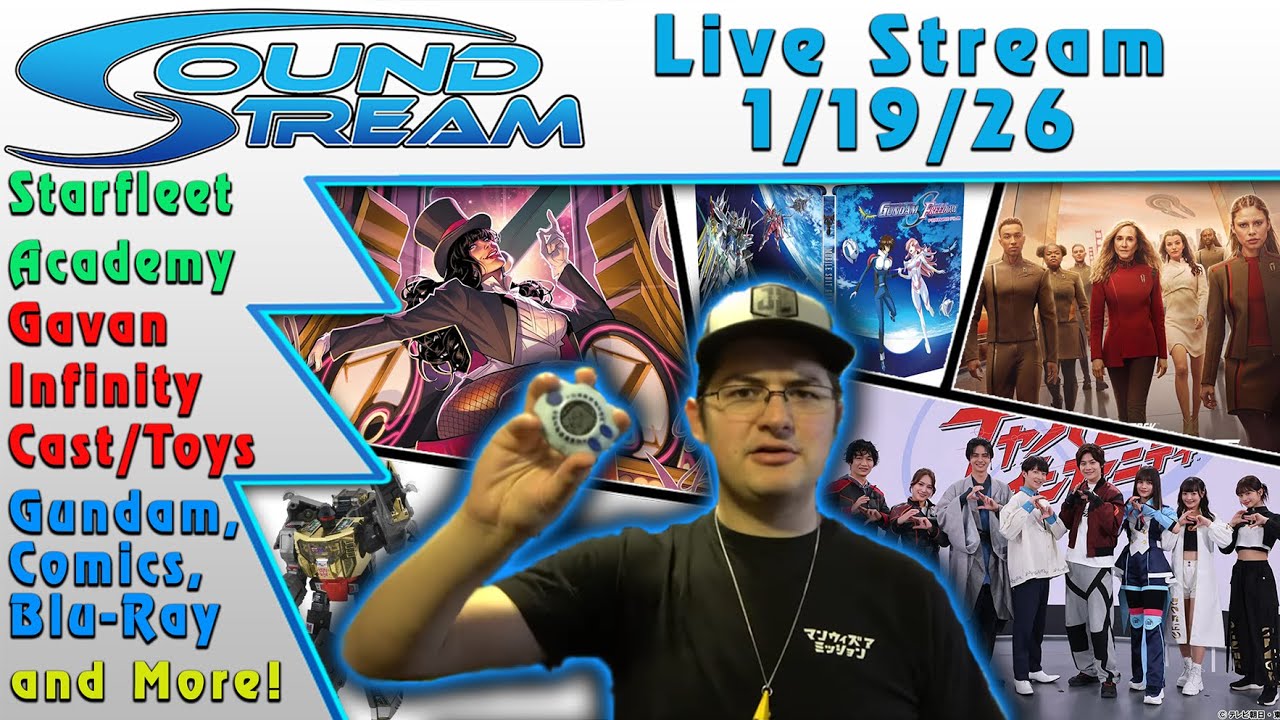 Soundout12 Live 1/19/26: Gavan Infinity, Starfleet Academy, Gundam Blu-Rays, Comics and More!